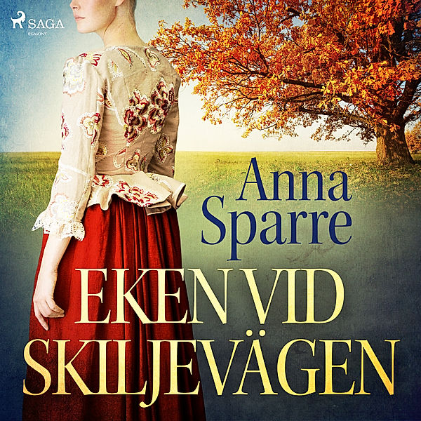 Eken vid skiljevägen, Anna Sparre