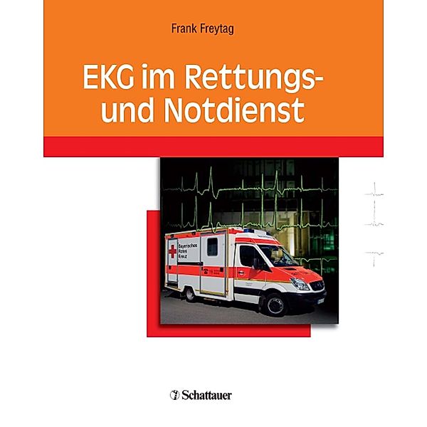 EKG im Rettungs- und Notdienst, Frank Freytag