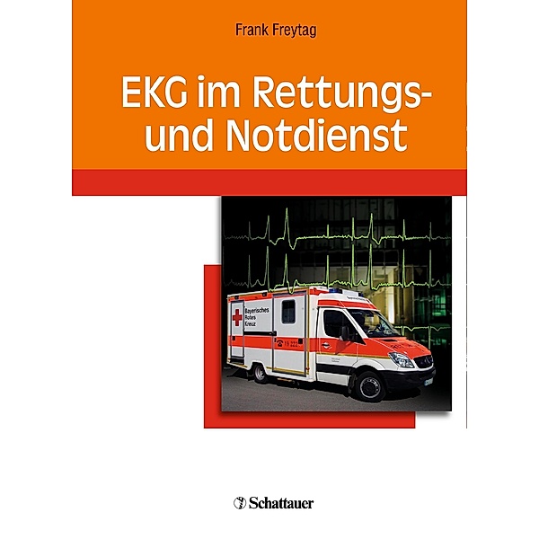 EKG im Rettungs und Notdienst, Frank Freytag