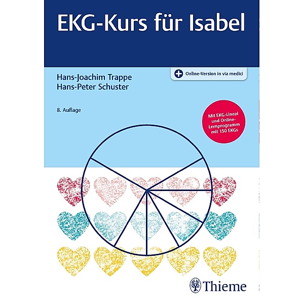 EKG-Kurs für Isabel, Hans-Joachim Trappe, Hans-Peter Schuster