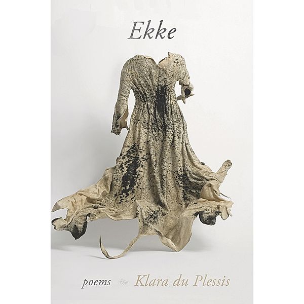 Ekke / Palimpsest Press, Klara Du Plessis