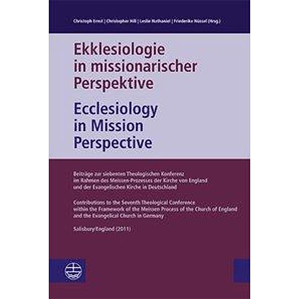 Ekklesiologie in missionarischer Perspektive; Ecclesiology in Mission Perspective