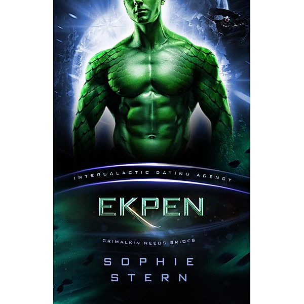 Ekpen (Intergalactic Dating Agency) / Grimalkin Needs Brides, Sophie Stern