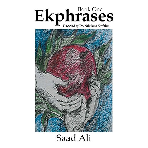 Ekphrases, Saad Ali
