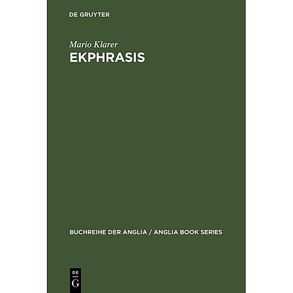 Ekphrasis / Buchreihe der Anglia / Anglia Book Series Bd.35, Mario Klarer