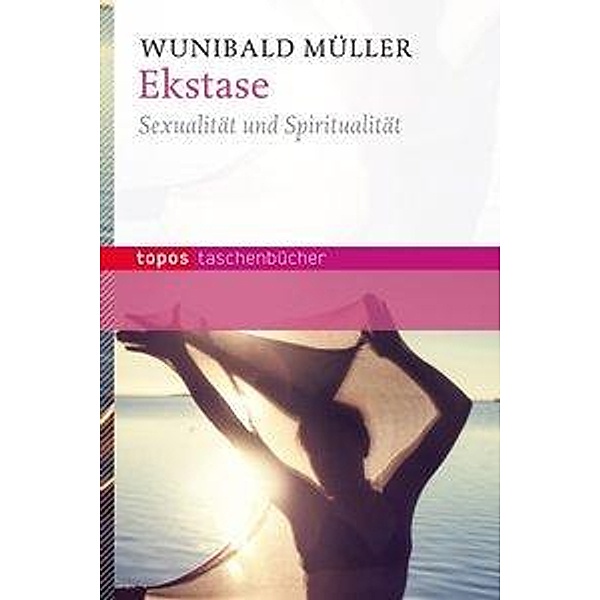 Ekstase, Wunibald Müller