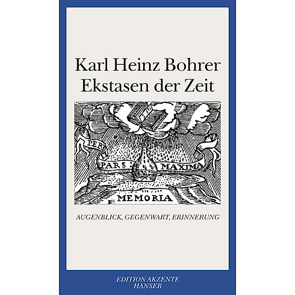Ekstasen der Zeit, Karl Heinz Bohrer