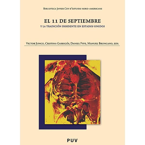 El 11 de septiembre y la tradición disidente en Estados Unidos / Biblioteca Javier Coy d'estudis Nord-Americans Bd.78, Varios Autores