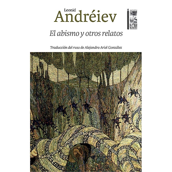 El abismo y otros relatos, Leonid Nikoláievich Andréiev