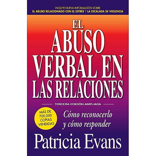 El abuso verbal en las relaciones (The Verbally Abusive Relationship), Patricia Evans