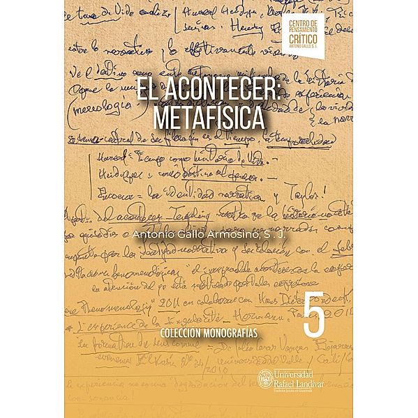 El Acontecer: Metafísica / Monografías Bd.5, Antonio Gallo Armosino S J