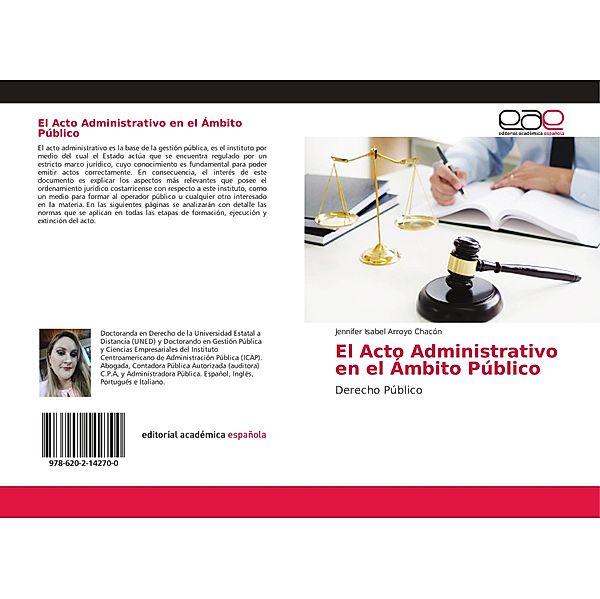 El Acto Administrativo en el Ámbito Público, Jennifer Isabel Arroyo Chacón