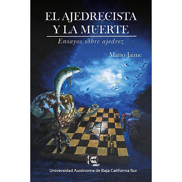 El ajedrecista y la muerte, Mario Jaime Rivera