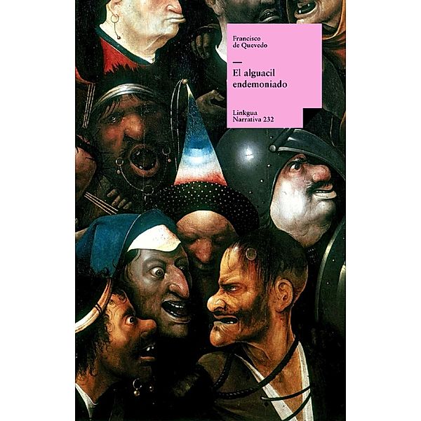 El alguacil endemoniado / Narrativa Bd.232, Francisco de Quevedo y Villegas
