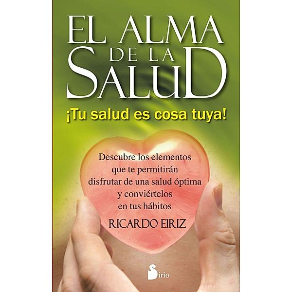 El alma de la salud, Ricardo Eiriz