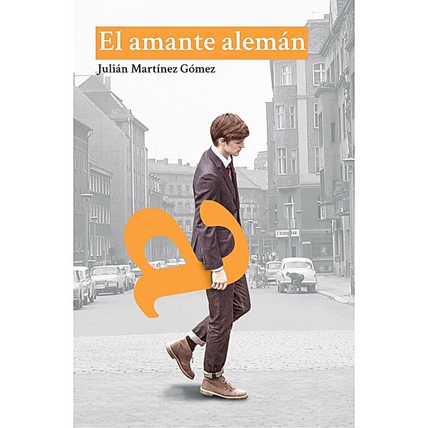 El amante alemán, Julián Martínez Gómez