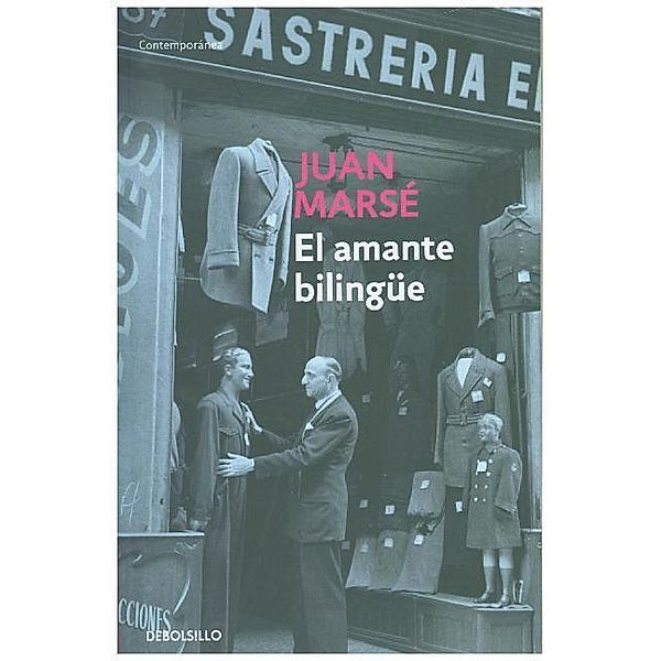 El amante bilingüe, Juan Marsé