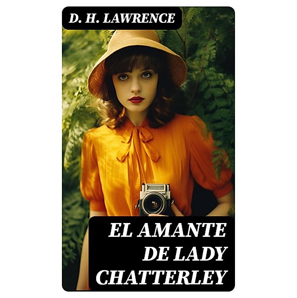 El Amante de Lady Chatterley, D. H. Lawrence