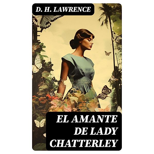 El Amante de Lady Chatterley, D. H. Lawrence