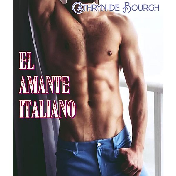 El amante italiano, Cathryn De Bourgh