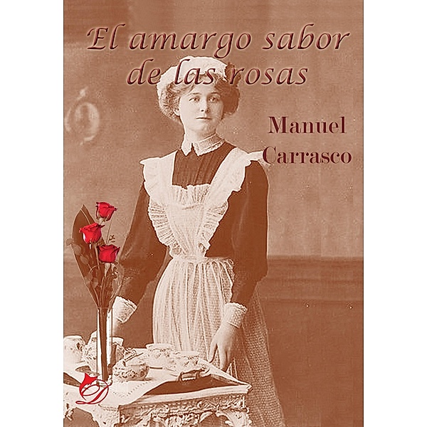 El amargo sabor de las rosas, Manuel Carrasco Moreno