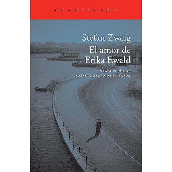 El amor de Erika Ewald / Cuadernos del Acantilado Bd.12, Stefan Zweig