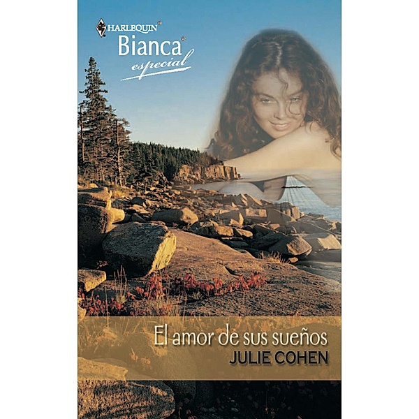 El amor de sus sueños / Bianca, Julie Cohen