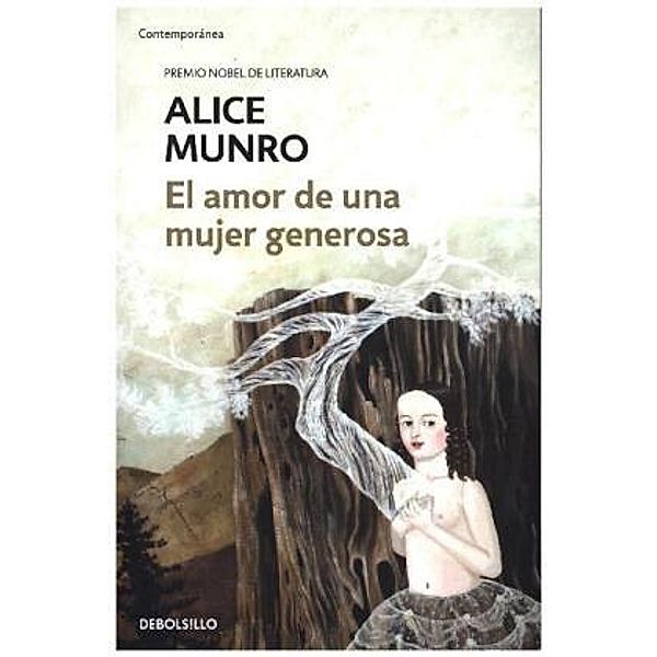 El amor de una mujer generosa, Alice Munro