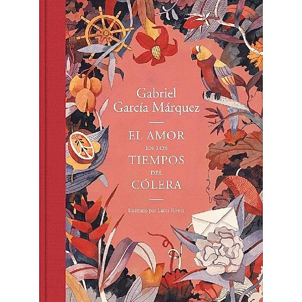 El amor en los tiempos del cólera (edición ilustrada), Gabriel García Márquez