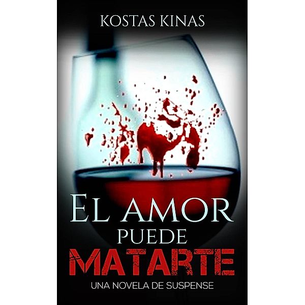 El amor puede matarte, Kostas Kinas