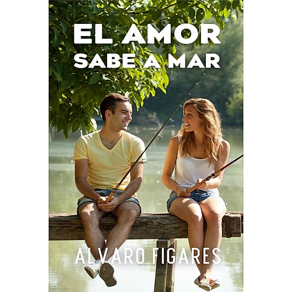 El Amor Sabe A Mar, Alvaro Figares