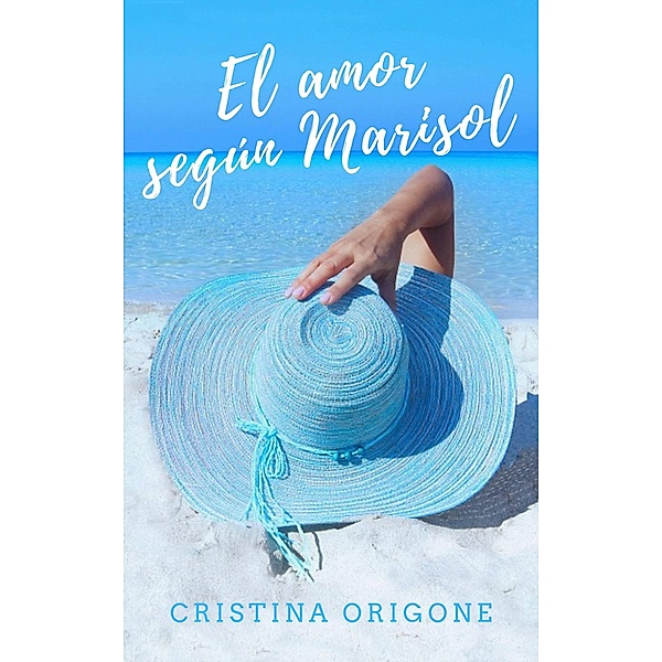 El amor según Marisol, Cristina Origone