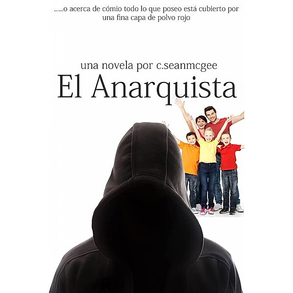 El Anarquista, C. Sean McGee