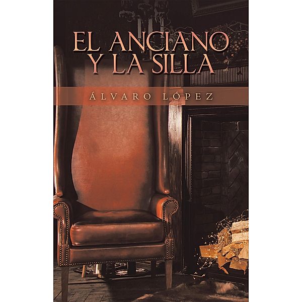 El Anciano Y La Silla, Álvaro López