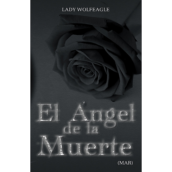 El Ángel De La Muerte, Lady Wolfeagle