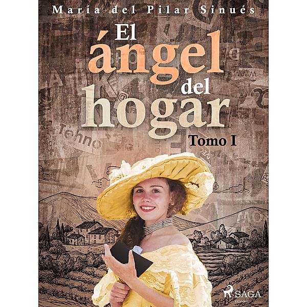 El ángel del hogar. Tomo I, María del Pilar Sinués
