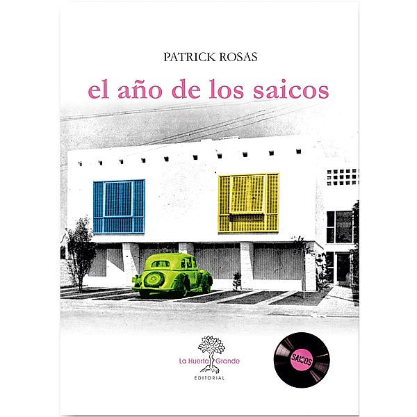 El año de los saicos, Patrick Rosas