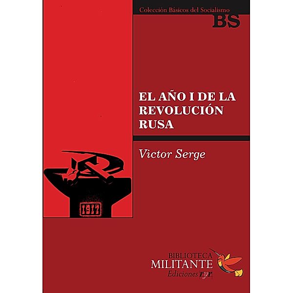 El año uno de la revolución rusa, Víctor Serge