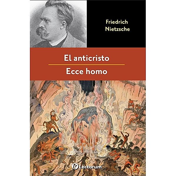 El anticristo y Ecce homo, Friederich Nietzsche