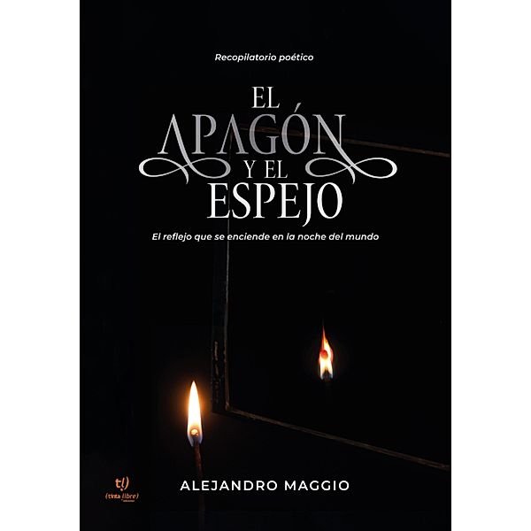 El apagón y el espejo, Alejandro Maggio