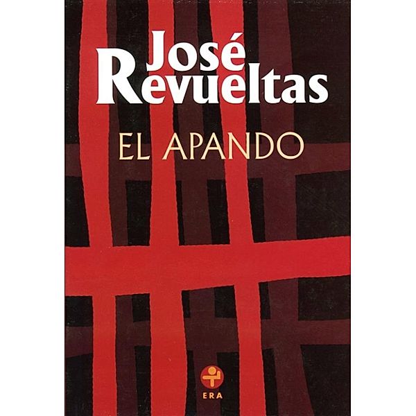 El apando, José Revueltas