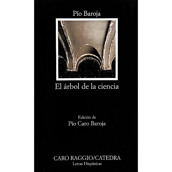El arbol de la ciencia, Pio Baroja