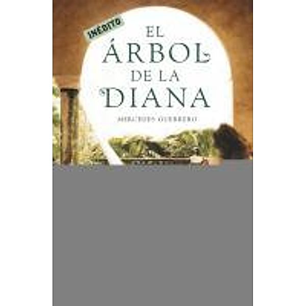 El árbol de la diana, Mercedes Guerrero