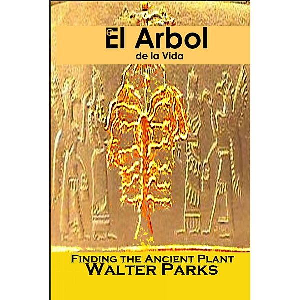 El Árbol de la Vida, Walter Parks
