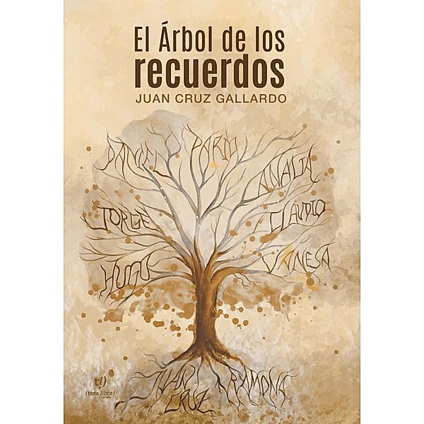 El árbol de los recuerdos, Juan Cruz Gallardo