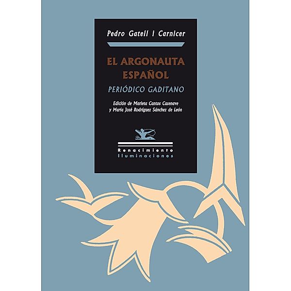 El argonauta español / Iluminaciones, Pedro Gatell i Carnicer, Marieta Cantos Casenave