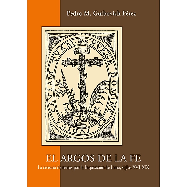 El Argos de la Fe, Pedro M. Guibovich Pérez