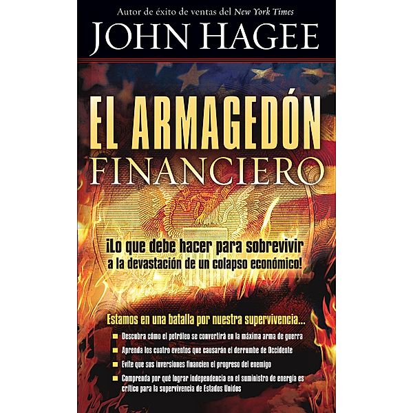 El Armagedon financiero / Casa Creacion, John Hagee