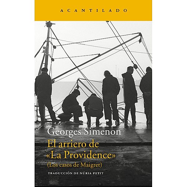 El arriero de La Providence / Narrativa del Acantilado Bd.254, Georges Simenon
