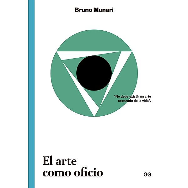 El arte como oficio / Clásicos, Bruno Munari